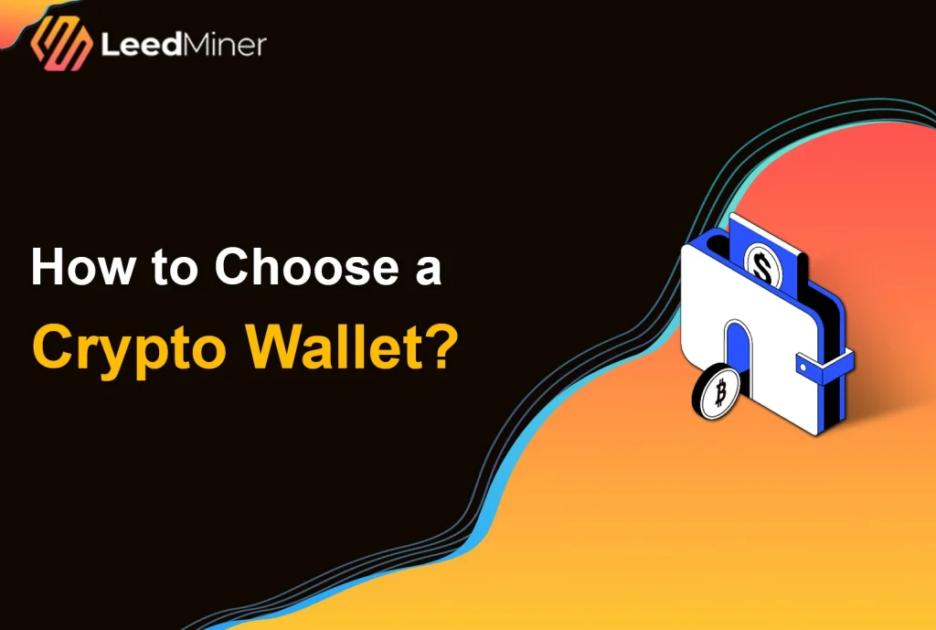 How to Choose a Crypto Wallet