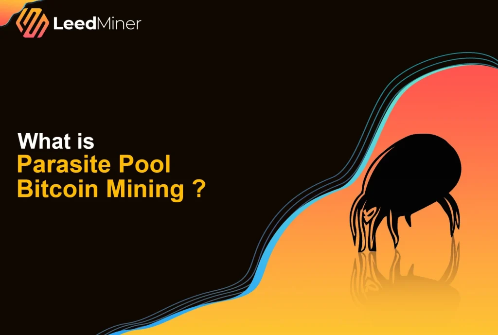 What is Parasite Pool Bitcoin Mining