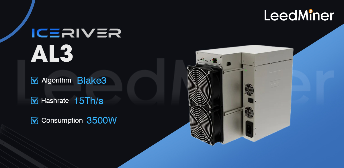 Model AL3 from Iceriver mining Blake3 algorithm with a maximum hashrate of 15TH/S for a power consumption of 3500W