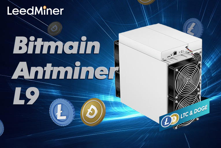 The best miner now：Antminer L9