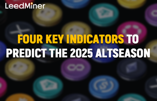 Four Key Indicators to Predict the 2025 Altseason