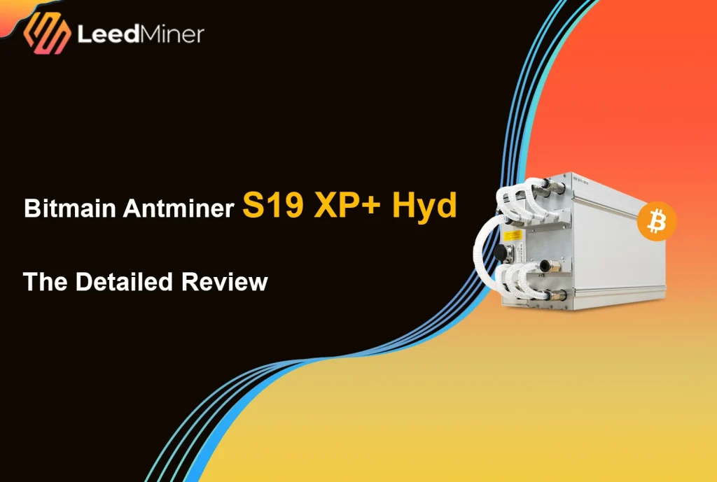 Bitmain Antminer S19 XP+ Hyd The Detailed Review