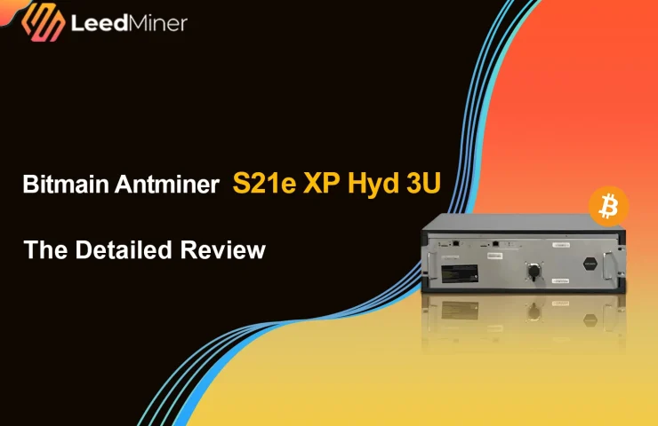 Bitmain Antminer S21e XP Hyd 3U The Detailed Review
