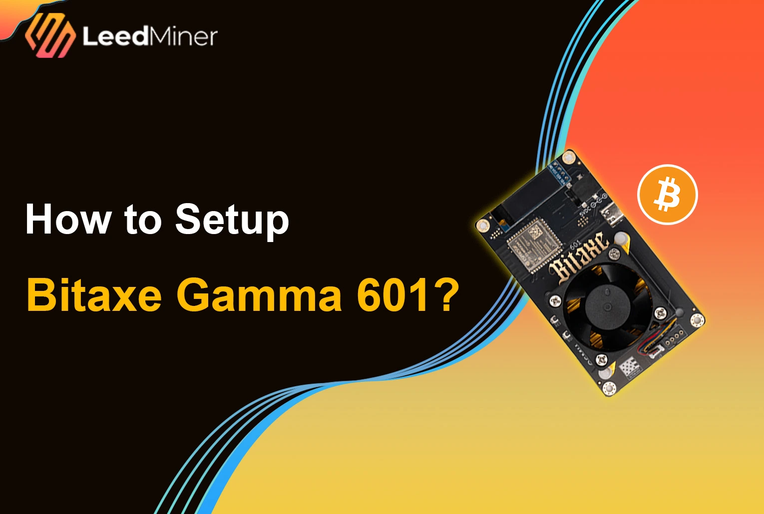 How to Setup Bitaxe Gamma 601