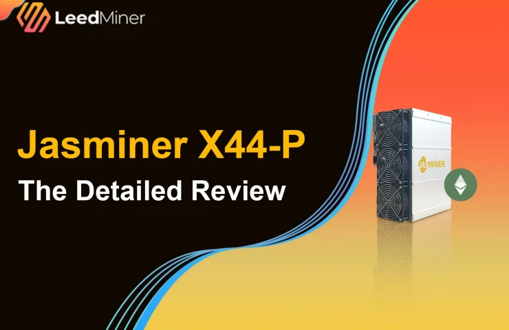 Jasminer X44-P The Detailed Review