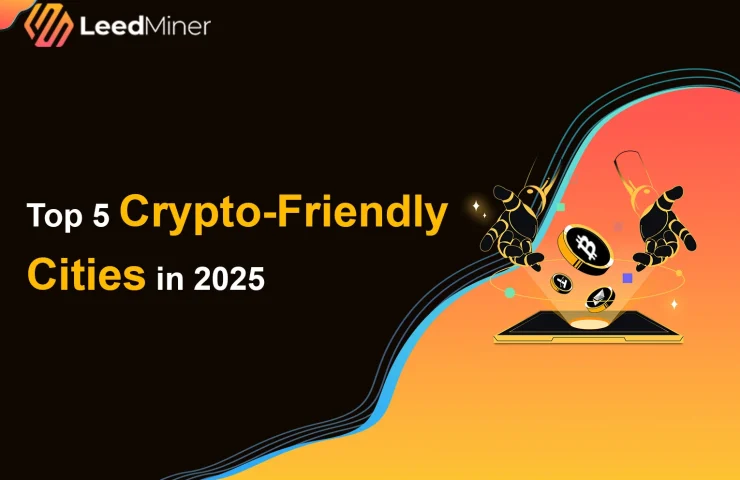 Top 5 Crypto-Friendly Cities in 2025