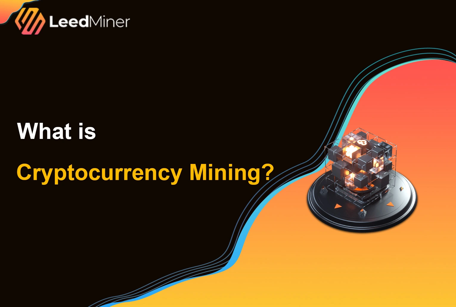 What is Cryptocurrency Mining?