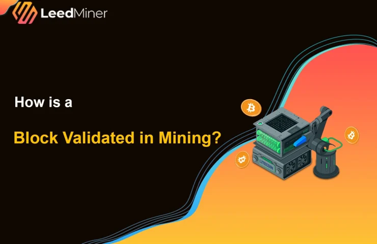 How is a Block Validated in Mining
