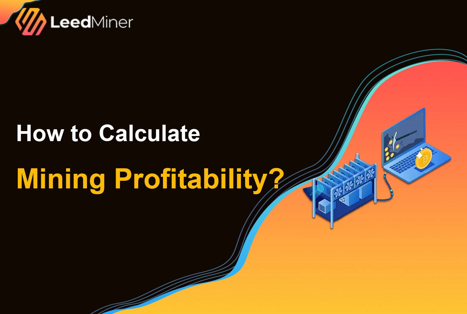 How to Calculate Mining Profitability