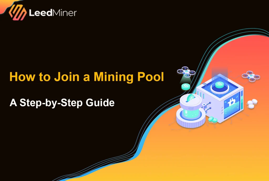 How to Join a Mining Pool A Step-by-Step Guide