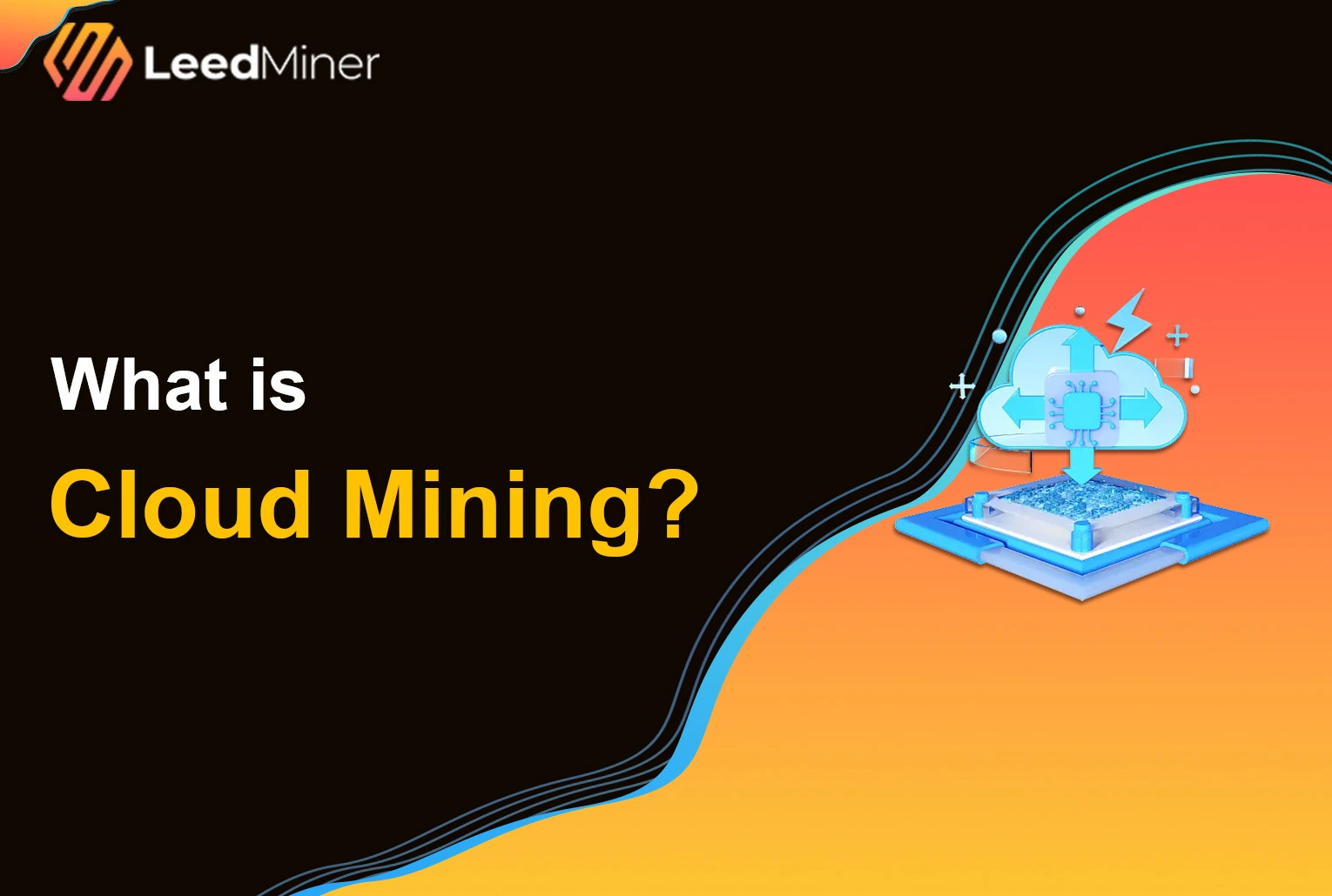 What is Cloud Mining