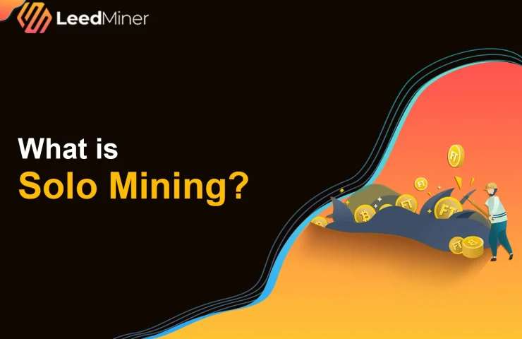 What is Solo Mining
