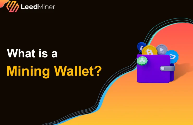 What is a Mining Wallet