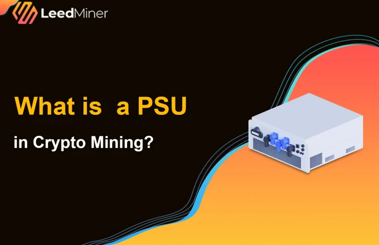 What is a PSU in Crypto Mining
