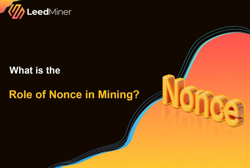 What is the Role of Nonce in Mining