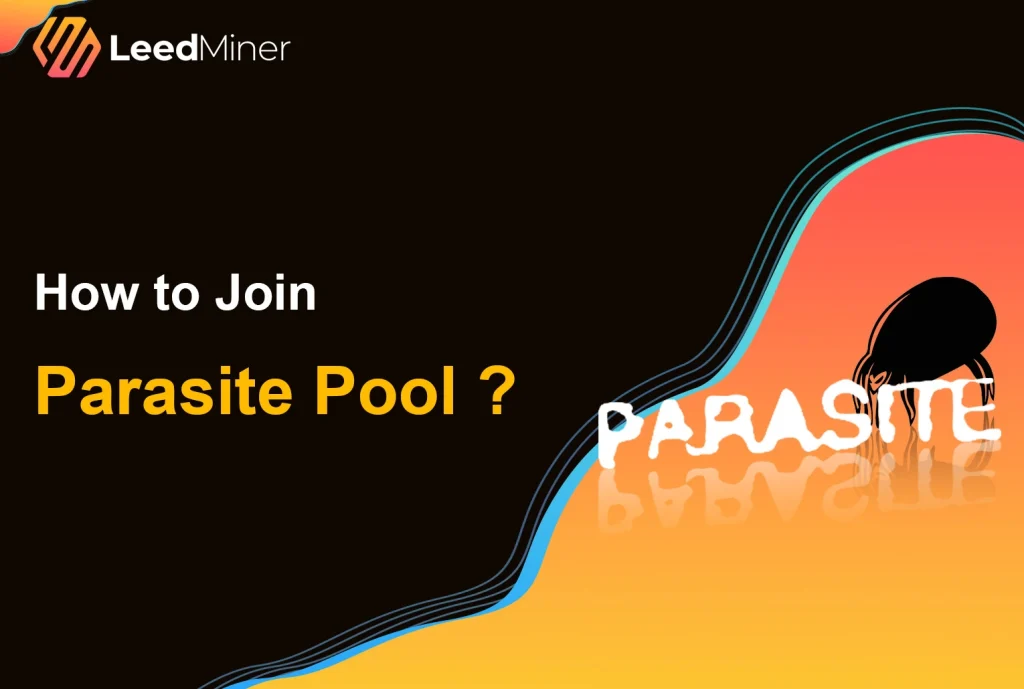 How to Join Parasite Pool