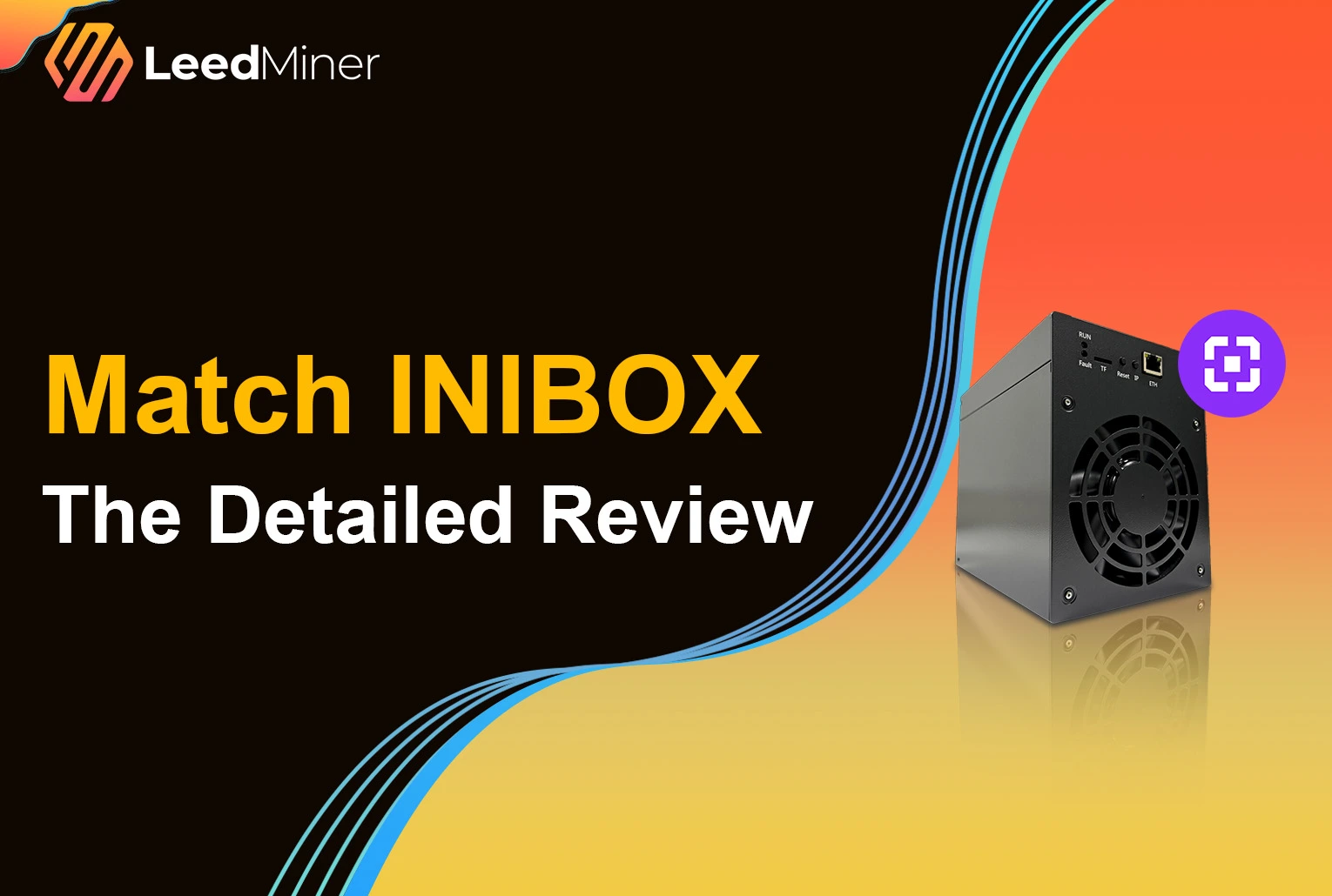 Match INIBOX The Detailed Review