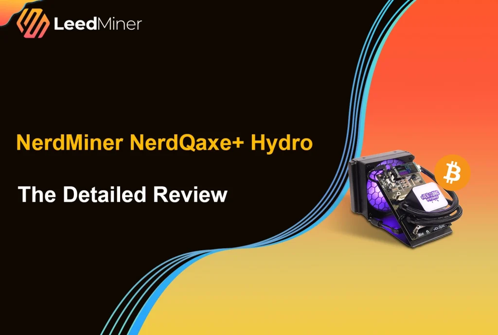 NerdMiner NerdQaxe Hydro The Detailed Review
