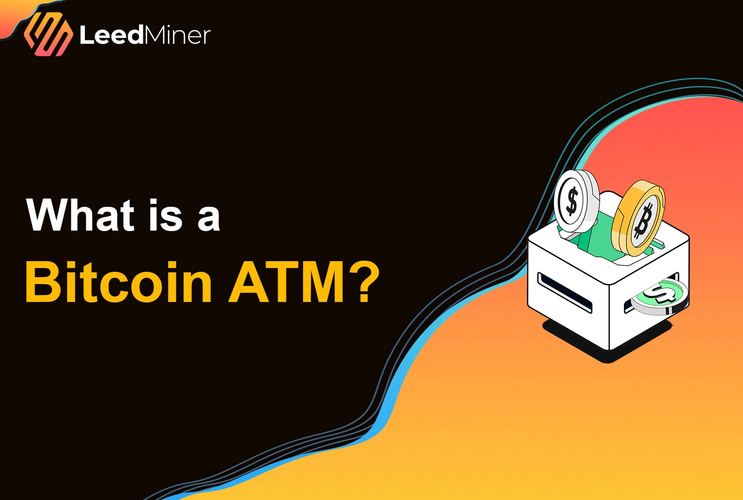 What is a Bitcoin ATM